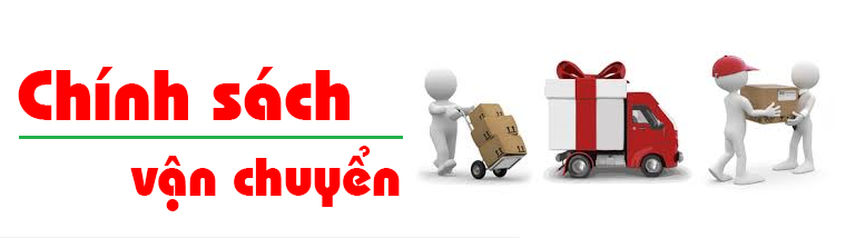 Chính sách vận chuyển và giao nhận